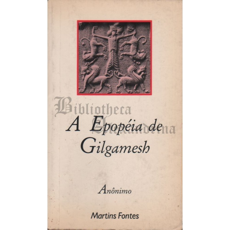 A Epopéia de Gilgamesh
