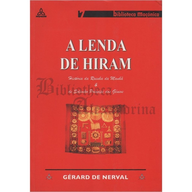 A Lenda de Hiram, Gérard de Nerval